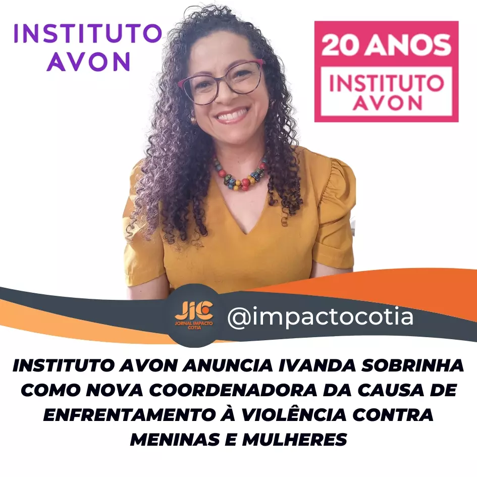 Instituto Avon anuncia Ivanda Sobrinha como nova coordenadora da causa de enfrentamento à violência contra meninas e mulheres